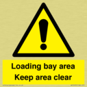 loading-bay-area-keep-area-clear-sign~